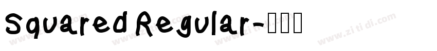 Squared Regular字体转换
